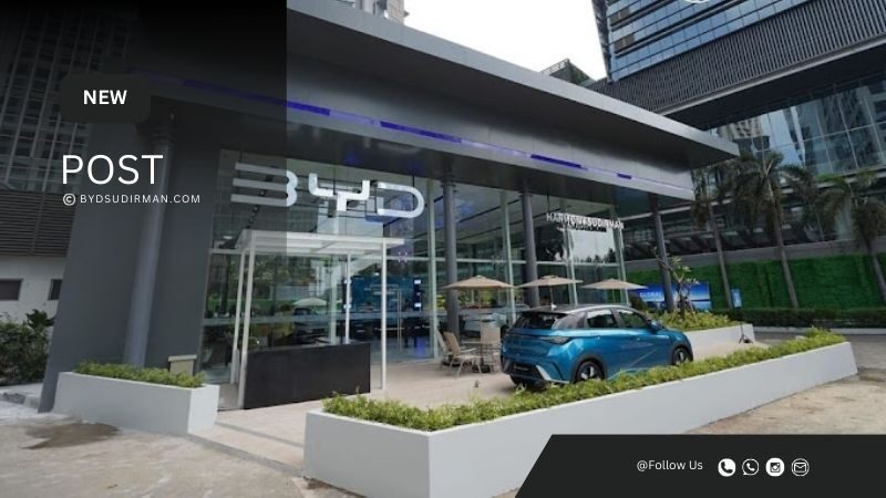 Dealer Mobil BYD Sudirman Jakarta Pusat